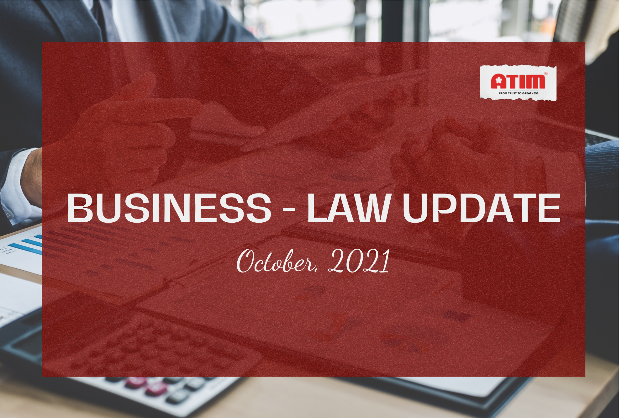BUSINESS LAW UPDATE - OCTOBER 2021