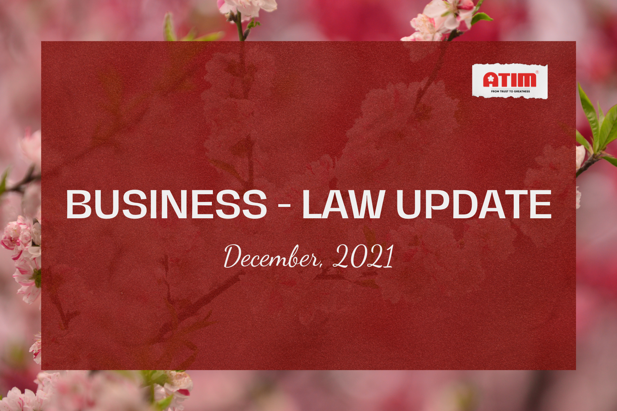 BUSINESS LAW UPDATE - DECEMBER 2021