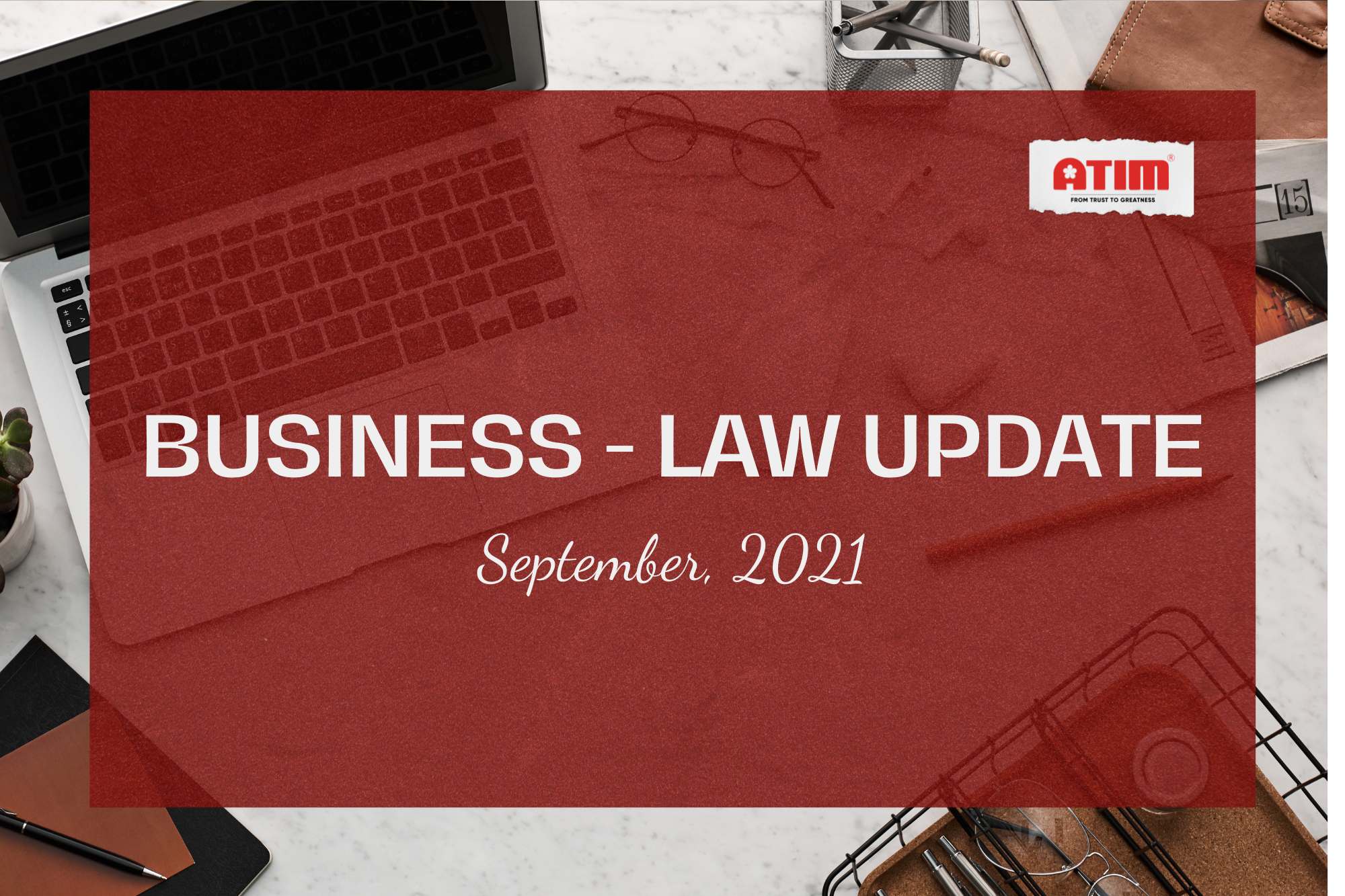 BUSINESS LAW UPDATE - SEPTEMBER 2021